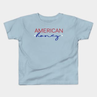 American Honey 4th Of July Independence Day Patriotic USA Kids T-Shirt